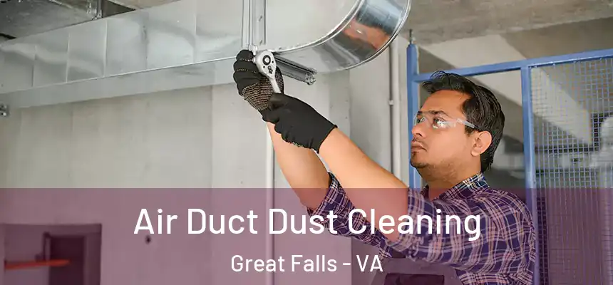  Air Duct Dust Cleaning Great Falls - VA