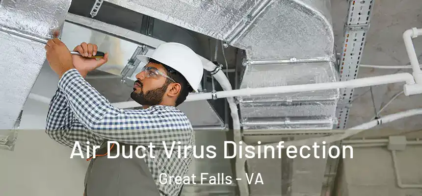  Air Duct Virus Disinfection Great Falls - VA