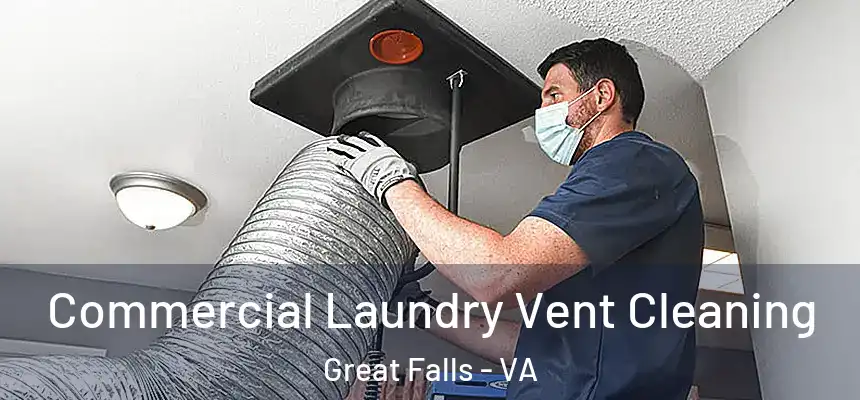  Commercial Laundry Vent Cleaning Great Falls - VA