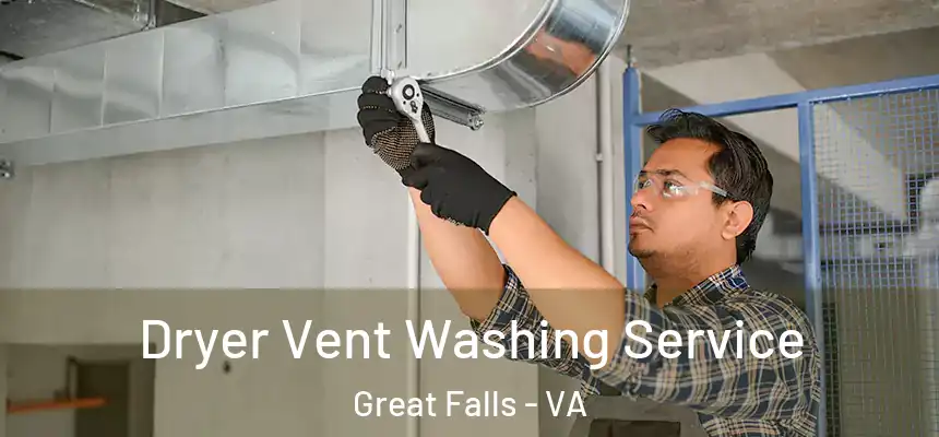  Dryer Vent Washing Service Great Falls - VA