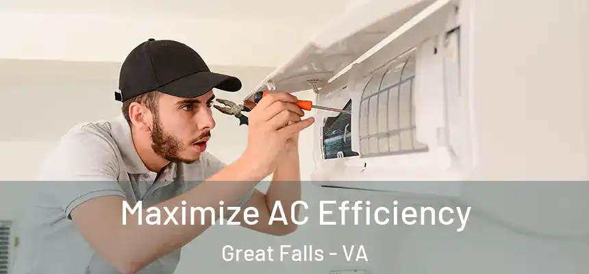  Maximize AC Efficiency Great Falls - VA