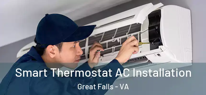 Smart Thermostat AC Installation Great Falls - VA