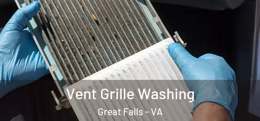  Vent Grille Washing Great Falls - VA